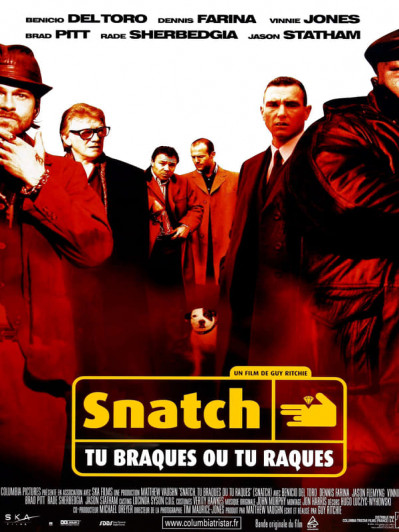 Snatch : Tu braques ou tu raques